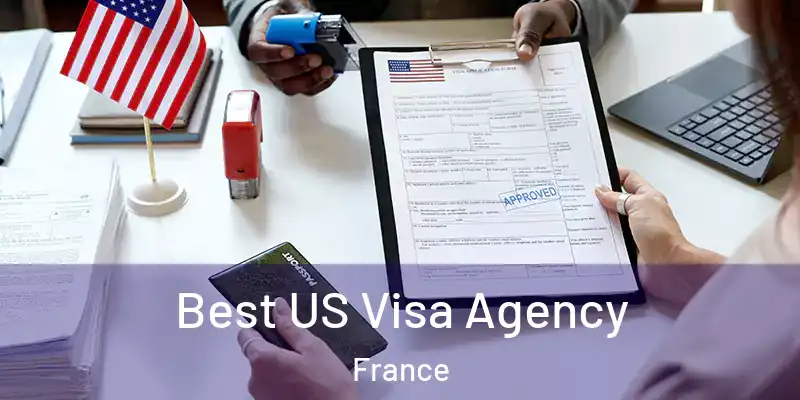 Best US Visa Agency France