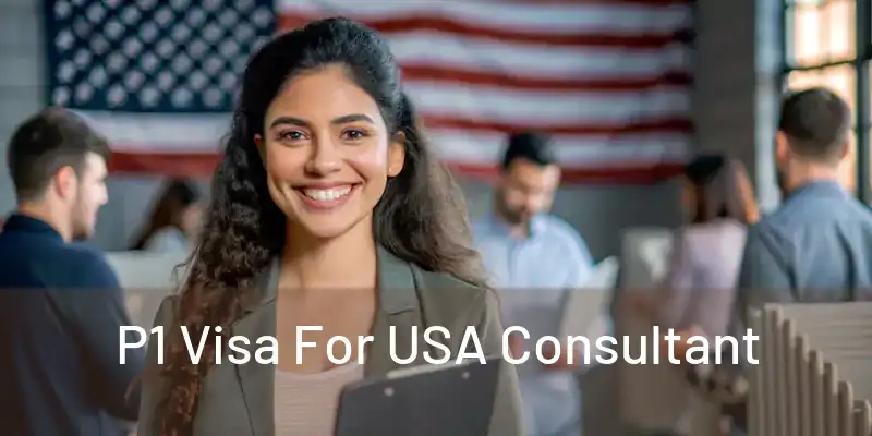  P1 Visa For USA Consultant 