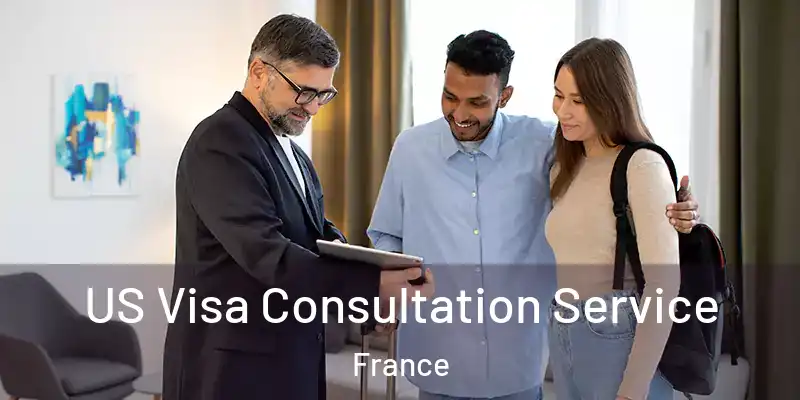 US Visa Consultation Service France