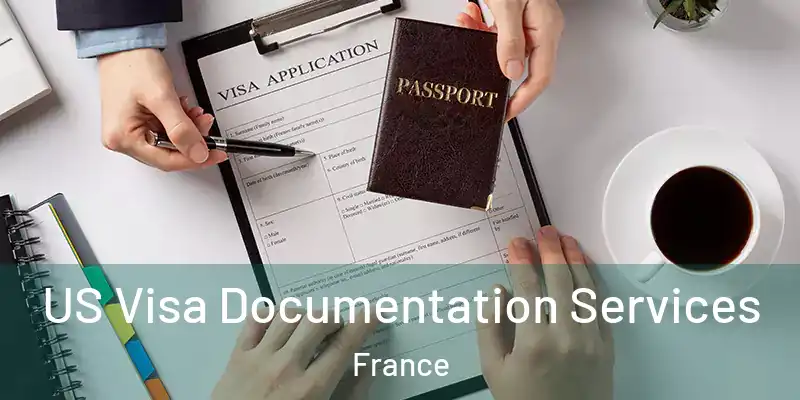 US Visa Documentation Services France